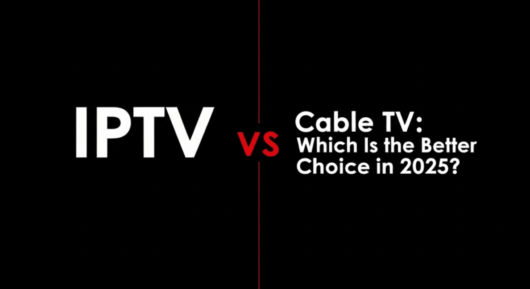 IPTV vs Cable TV Which Is the Better Choice in 2025.542Z.542Z